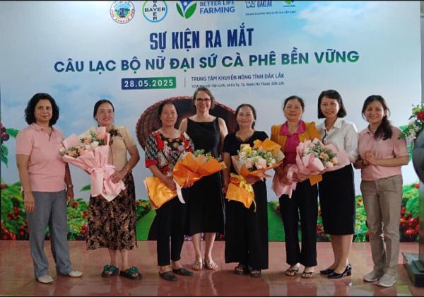 Đắk Lắk: Sự kiện ra mắt Câu lạc bộ Nữ Đại sứ Cà phê Bền vững – lan tỏa tinh thần phụ nữ nông nghiệp thời đại mới.