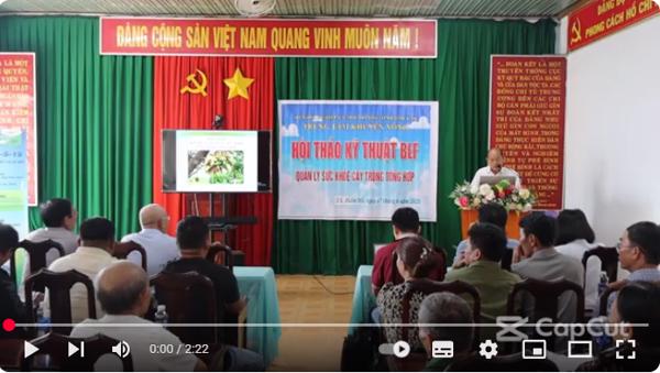Hội thảo quản lý sức khỏe cây trồng tổng hợp cho cây sầu riêng theo hướng bền vững