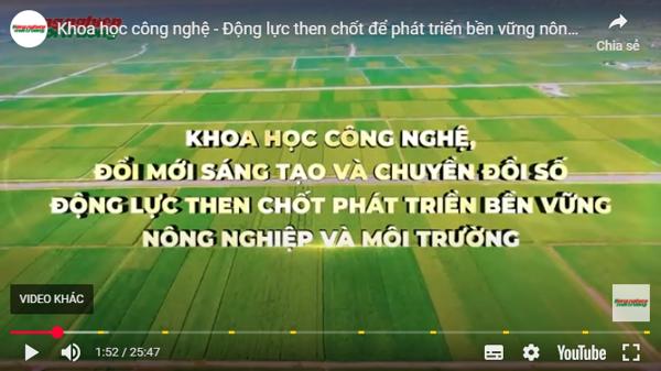 Khoa học công nghệ - Động lực then chốt để phát triển bền vững nông nghiệp và môi trường
